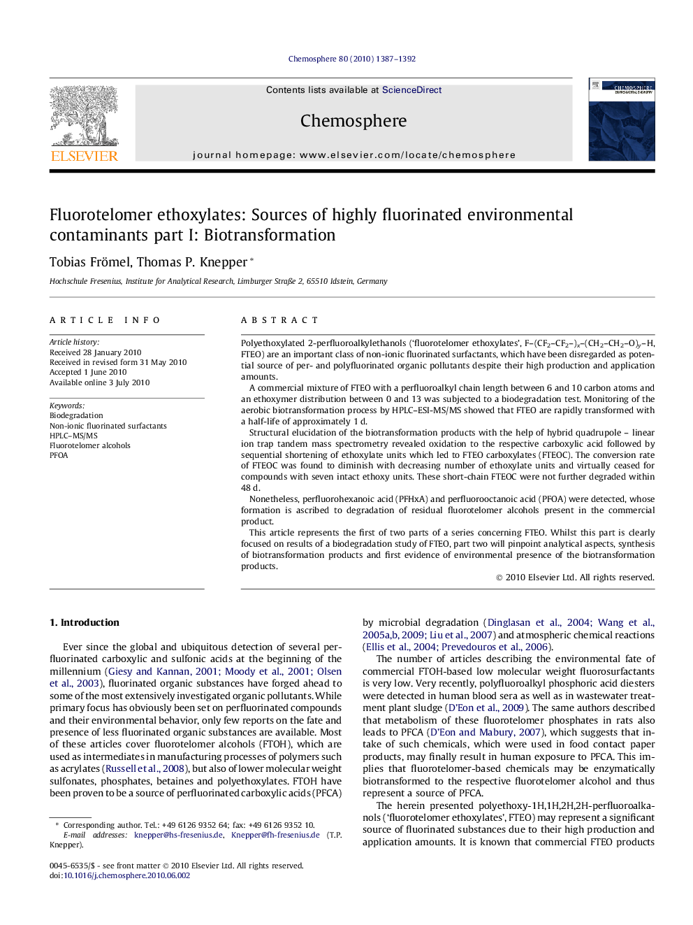 Fluorotelomer ethoxylates: Sources of highly fluorinated environmental contaminants part I: Biotransformation