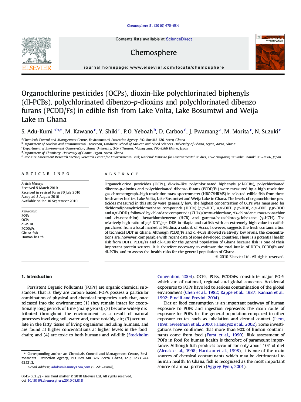 عکس صفحه اول مقاله: Organochlorine pesticides (OCPs), dioxin-like polychlorinated biphenyls (dl-PCBs), polychlorinated dibenzo-p-dioxins and polychlorinated dibenzo furans (PCDD/Fs) in edible fish from Lake Volta, Lake Bosumtwi and Weija Lake in Ghana Organochlorine pesticides (OCPs), dioxin-like polychlorinated biphenyls (dl-PCBs), polychlorinated dibenzo-p-dioxins and polychlorinated dibenzo furans (PCDD/Fs) in edible fish from Lake Volta, Lake Bosumtwi and Weija Lake in Ghana
