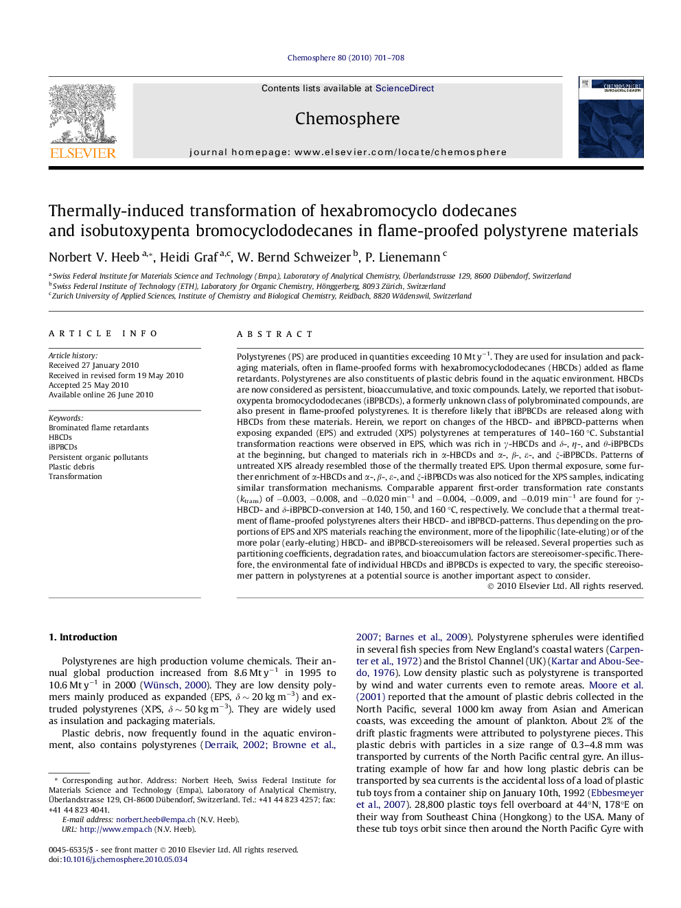 عکس صفحه اول مقاله: Thermally-induced transformation of hexabromocyclo dodecanes and isobutoxypenta bromocyclododecanes in flame-proofed polystyrene materials Thermally-induced transformation of hexabromocyclo dodecanes and isobutoxypenta bromocyclododecanes in flame-proofed polystyrene materials