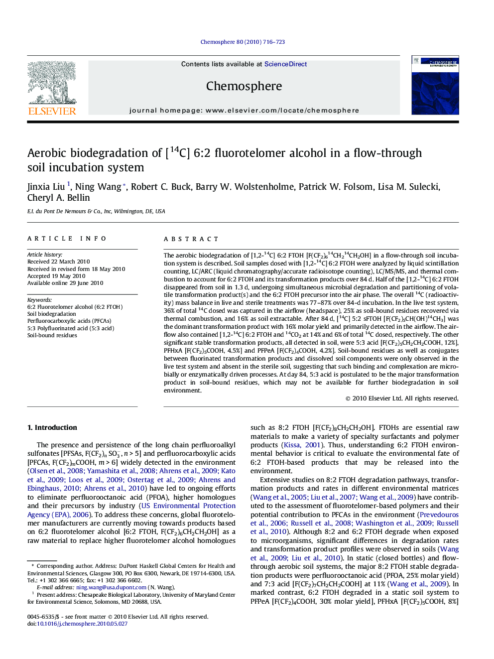 Aerobic biodegradation of [14C] 6:2 fluorotelomer alcohol in a flow-through soil incubation system