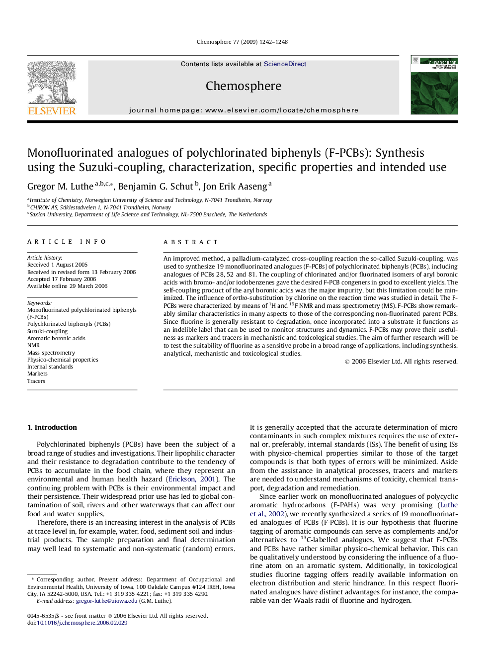 عکس صفحه اول مقاله: Monofluorinated analogues of polychlorinated biphenyls (F-PCBs): Synthesis using the Suzuki-coupling, characterization, specific properties and intended use Monofluorinated analogues of polychlorinated biphenyls (F-PCBs): Synthesis using the Suzuki-coupling, characterization, specific properties and intended use