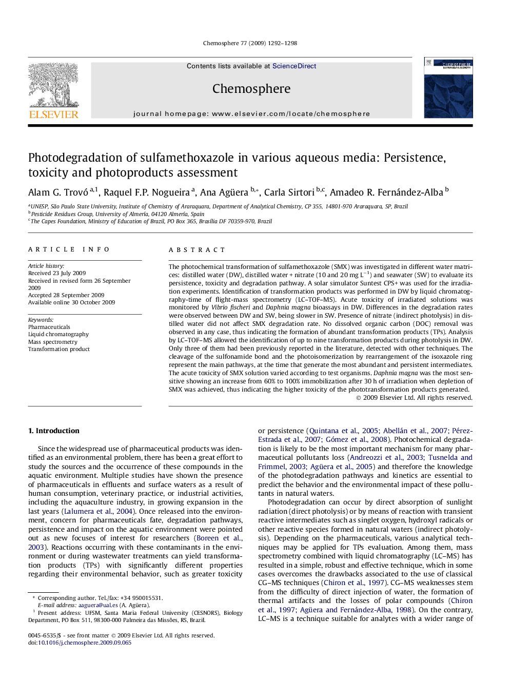 Photodegradation of sulfamethoxazole in various aqueous media: Persistence, toxicity and photoproducts assessment