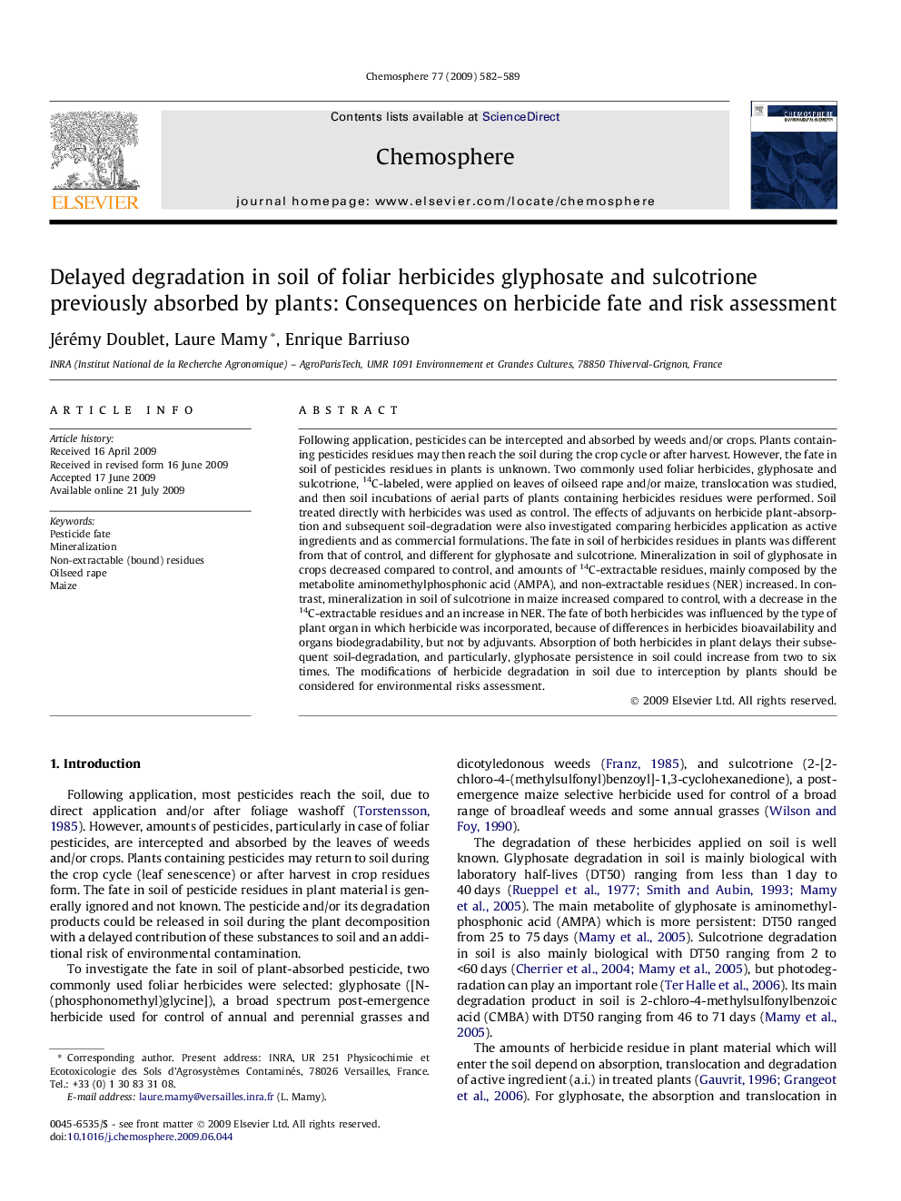 Delayed degradation in soil of foliar herbicides glyphosate and sulcotrione previously absorbed by plants: Consequences on herbicide fate and risk assessment