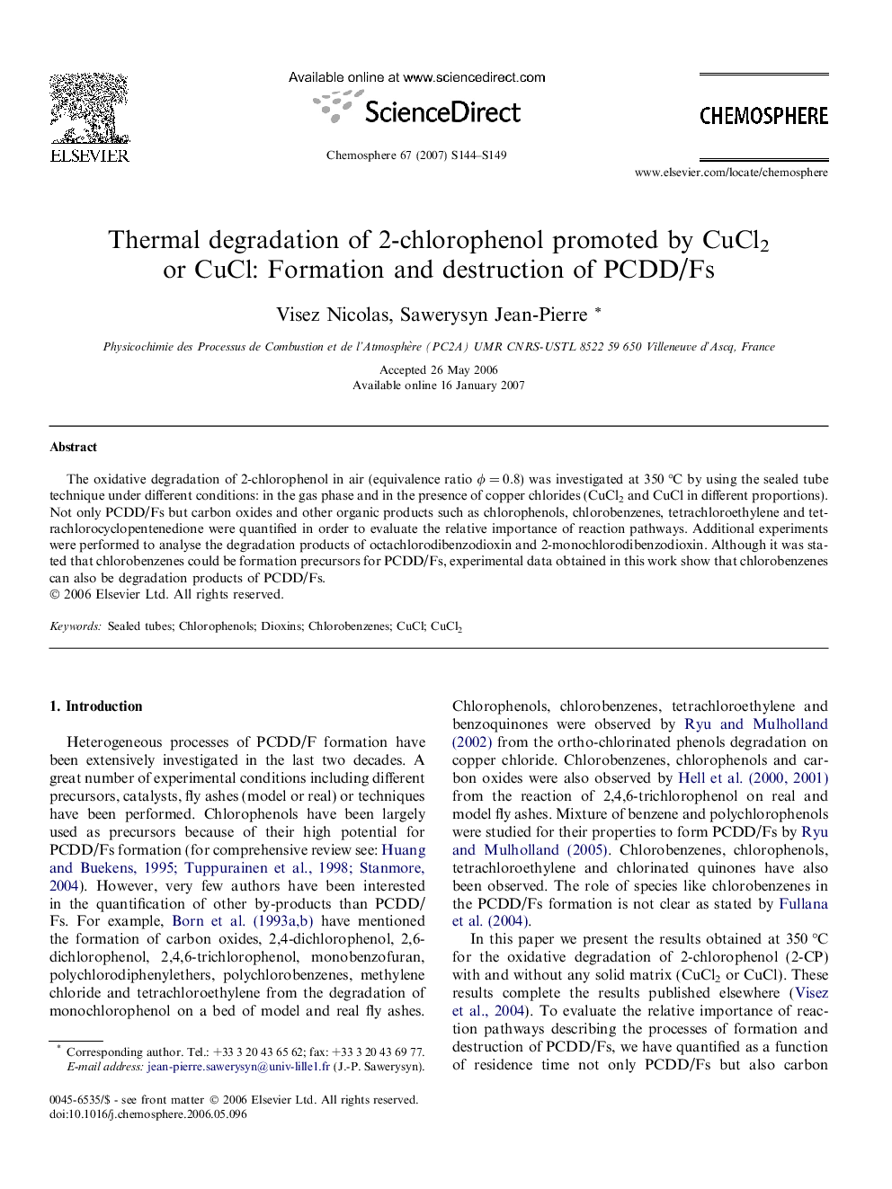 Thermal degradation of 2-chlorophenol promoted by CuCl2 or CuCl: Formation and destruction of PCDD/Fs