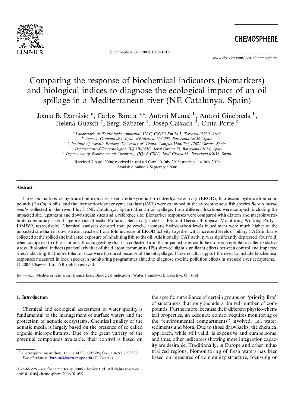 Comparing the response of biochemical indicators (biomarkers) and biological indices to diagnose the ecological impact of an oil spillage in a Mediterranean river (NE Catalunya, Spain)