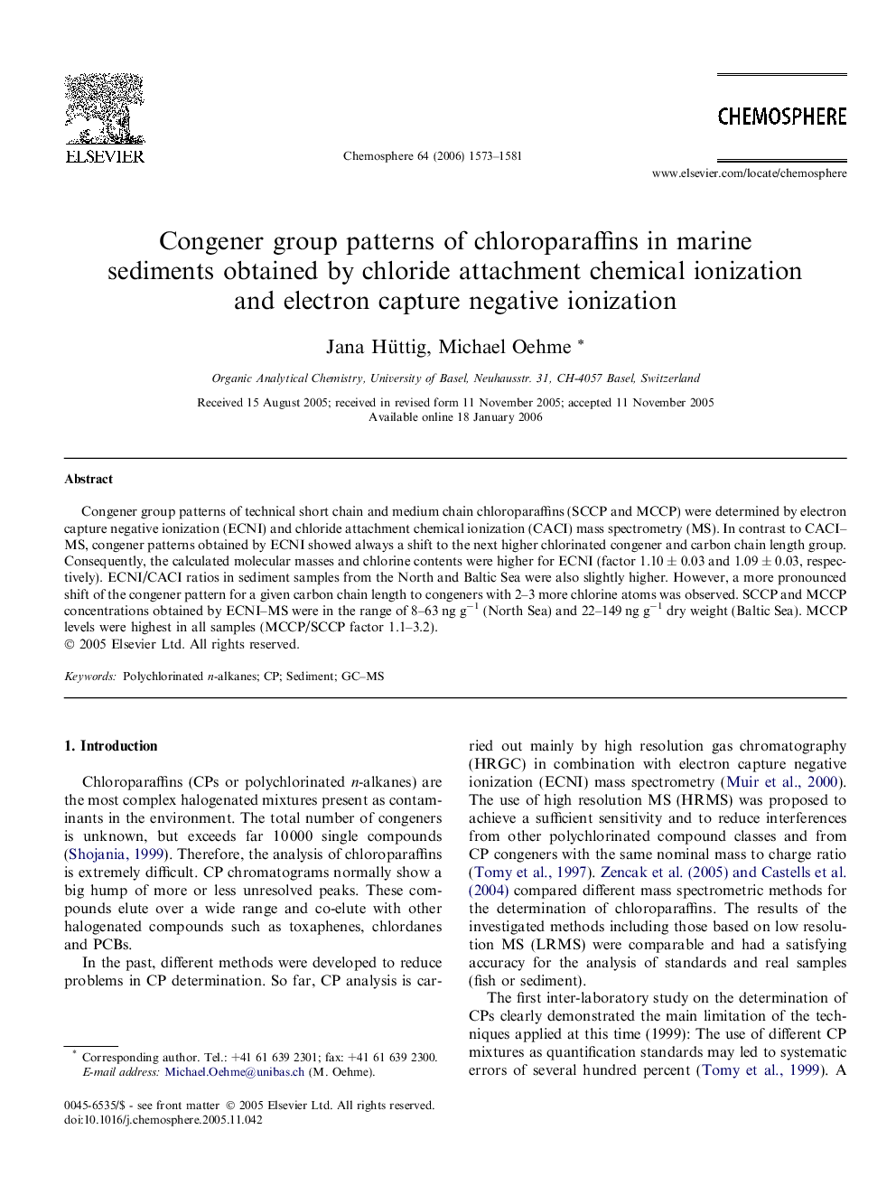 عکس صفحه اول مقاله: Congener group patterns of chloroparaffins in marine sediments obtained by chloride attachment chemical ionization and electron capture negative ionization Congener group patterns of chloroparaffins in marine sediments obtained by chloride attachment chemical ionization and electron capture negative ionization