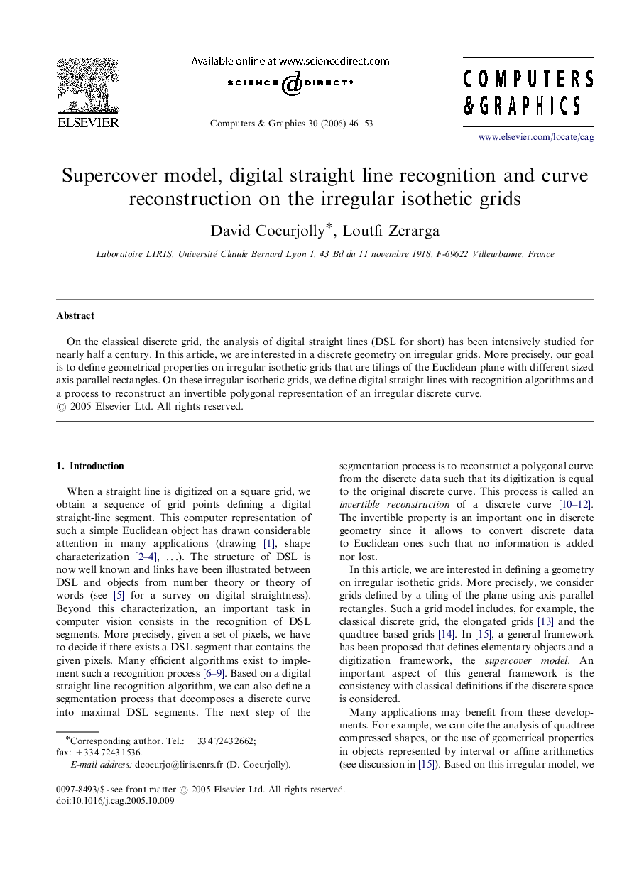 Supercover model, digital straight line recognition and curve reconstruction on the irregular isothetic grids