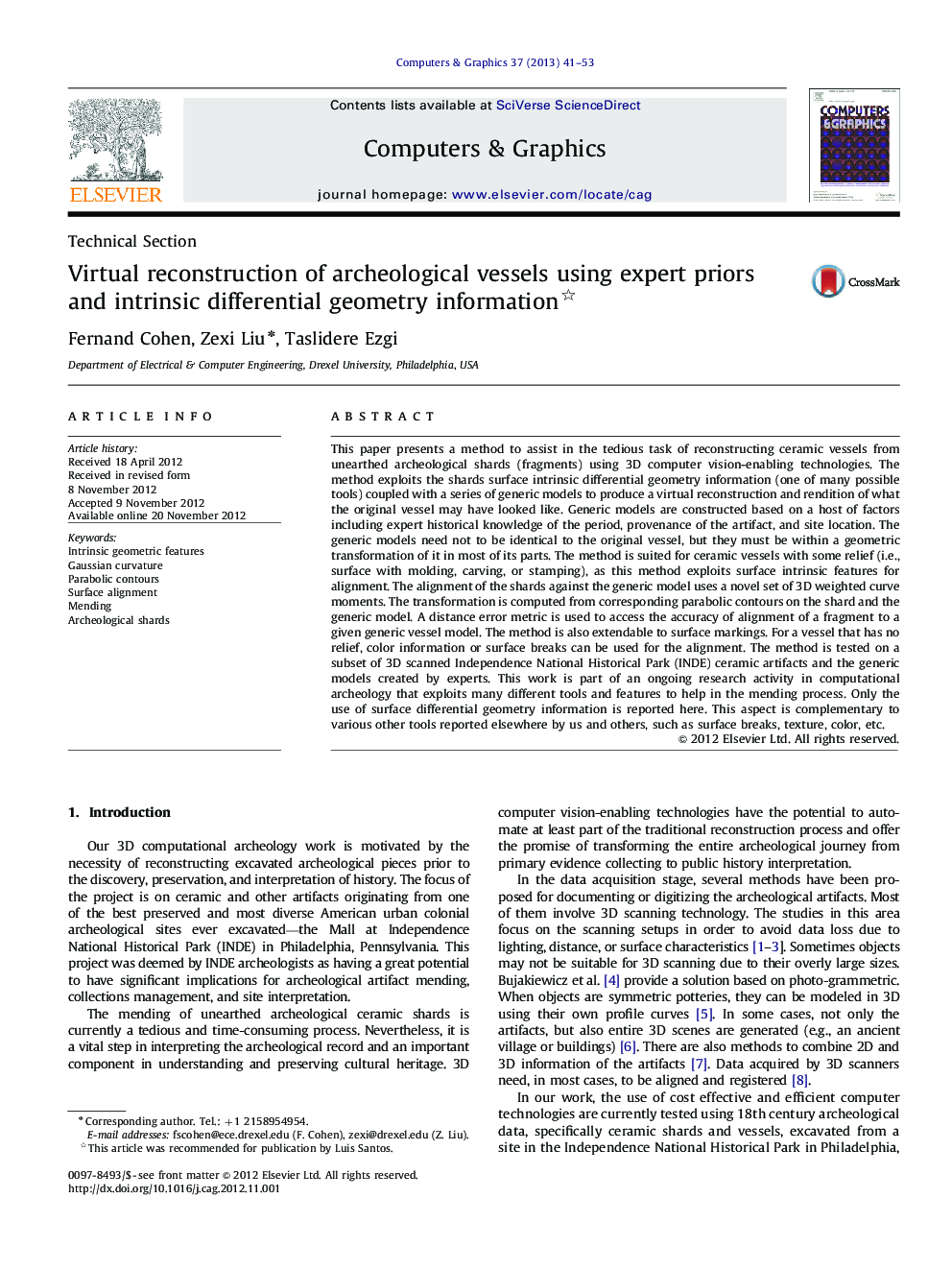 Virtual reconstruction of archeological vessels using expert priors and intrinsic differential geometry information 