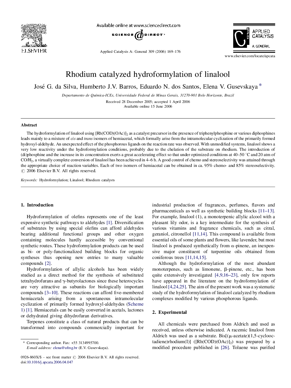 Rhodium catalyzed hydroformylation of linalool