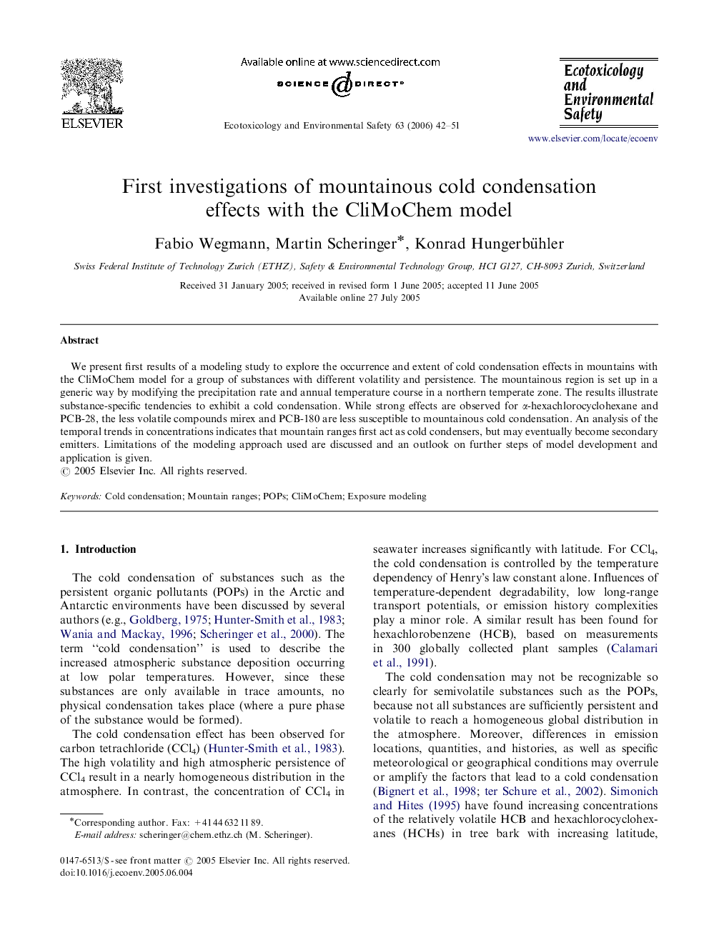 First investigations of mountainous cold condensation effects with the CliMoChem model