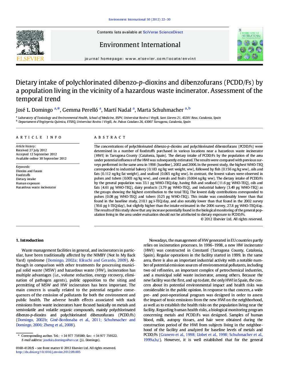 Dietary intake of polychlorinated dibenzo-p-dioxins and dibenzofurans (PCDD/Fs) by a population living in the vicinity of a hazardous waste incinerator. Assessment of the temporal trend