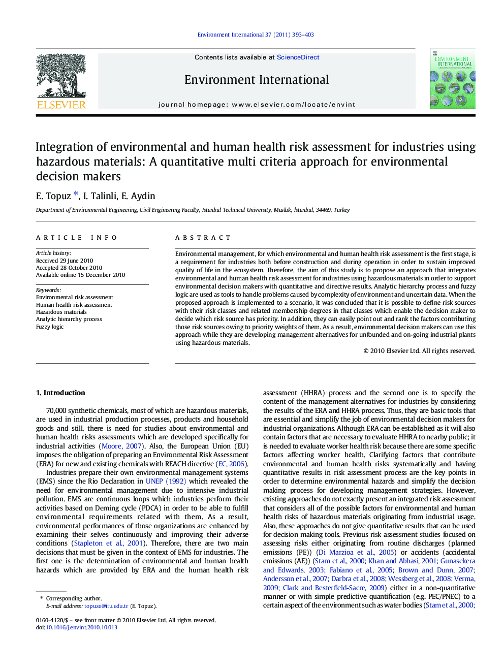 Integration of environmental and human health risk assessment for industries using hazardous materials: A quantitative multi criteria approach for environmental decision makers