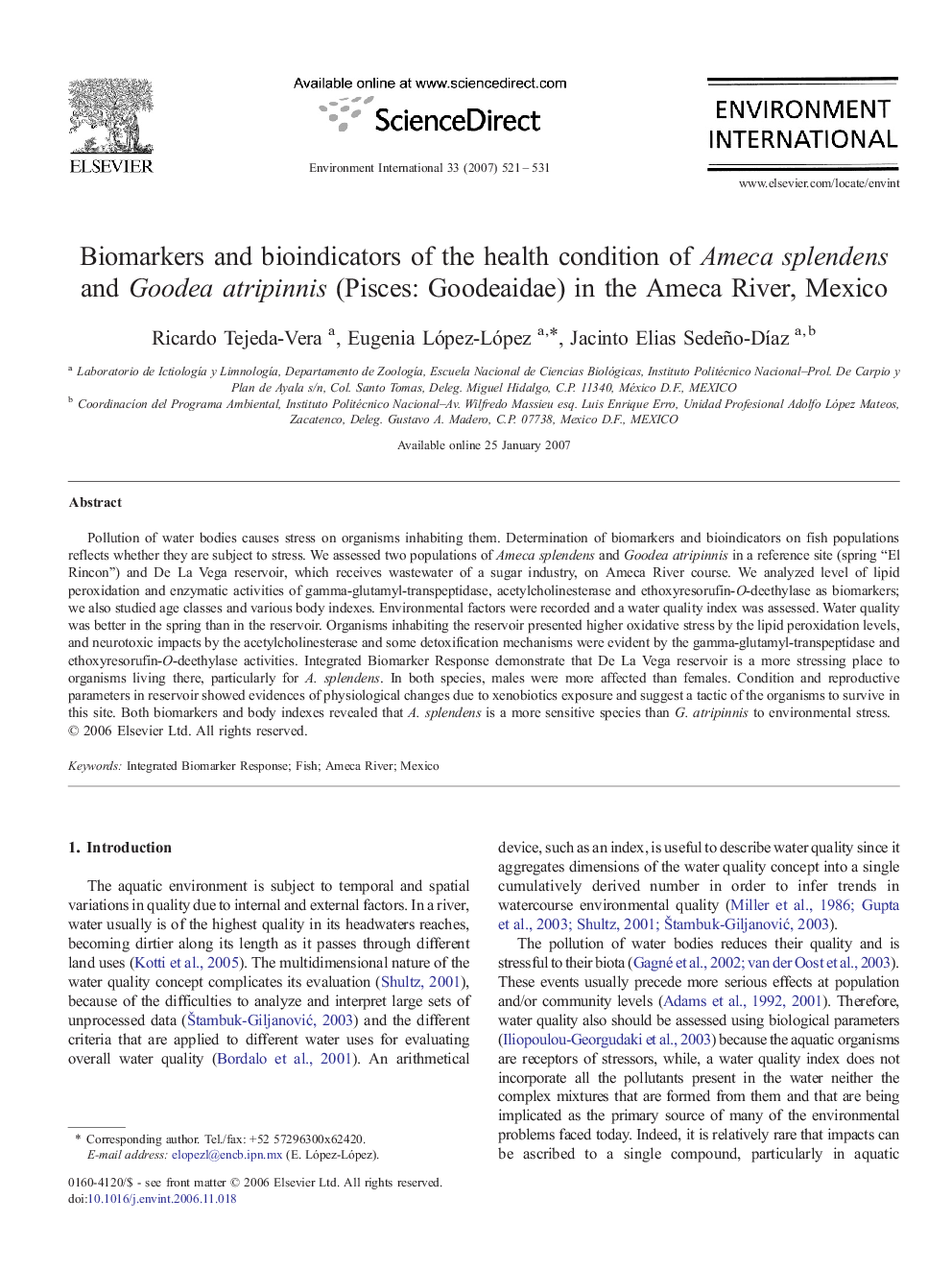 Biomarkers and bioindicators of the health condition of Ameca splendens and Goodea atripinnis (Pisces: Goodeaidae) in the Ameca River, Mexico