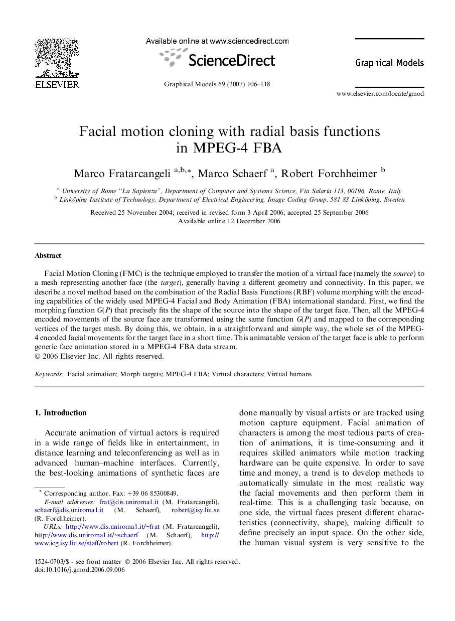 Facial motion cloning with radial basis functions in MPEG-4 FBA