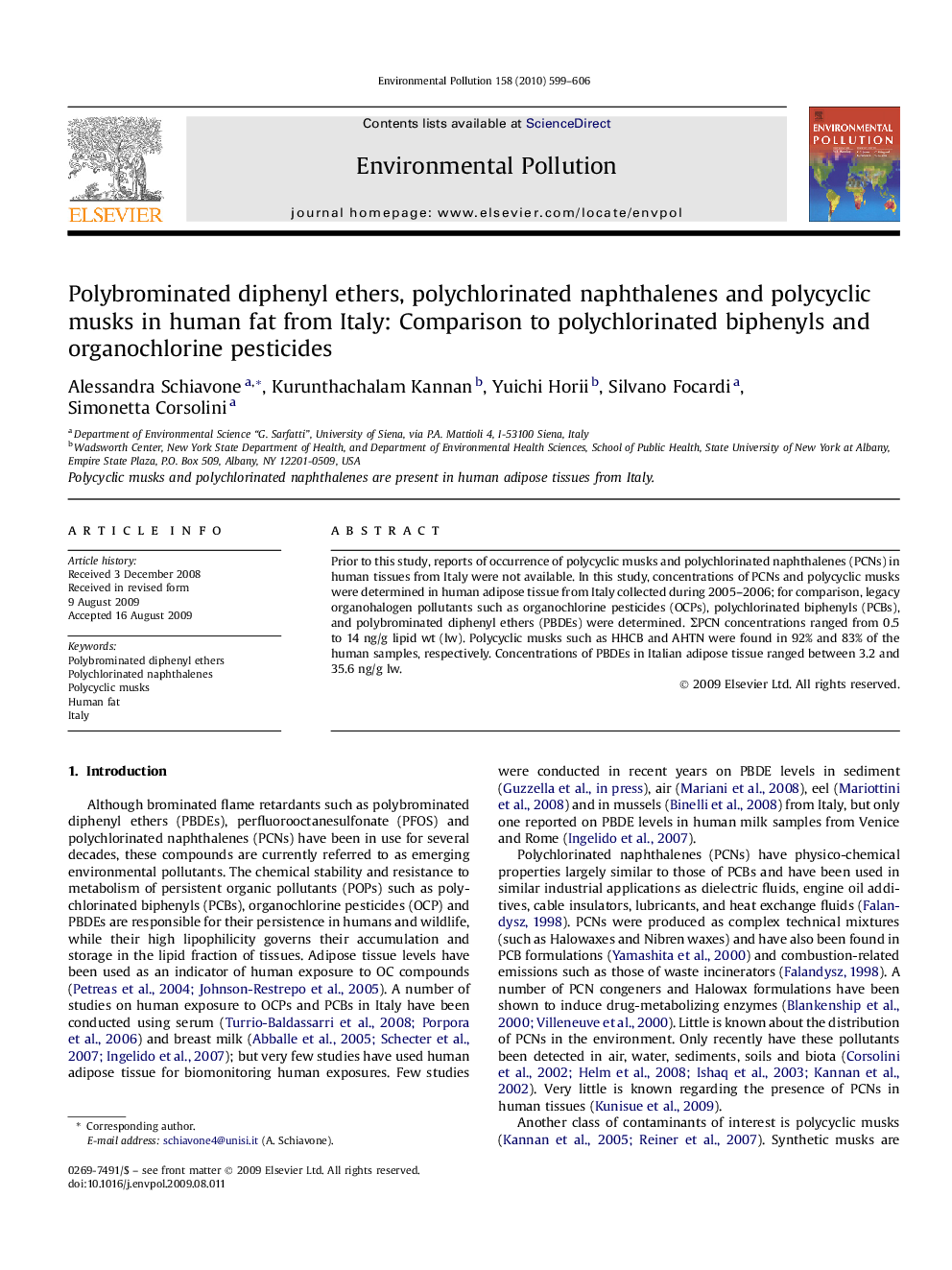 Polybrominated diphenyl ethers, polychlorinated naphthalenes and polycyclic musks in human fat from Italy: Comparison to polychlorinated biphenyls and organochlorine pesticides