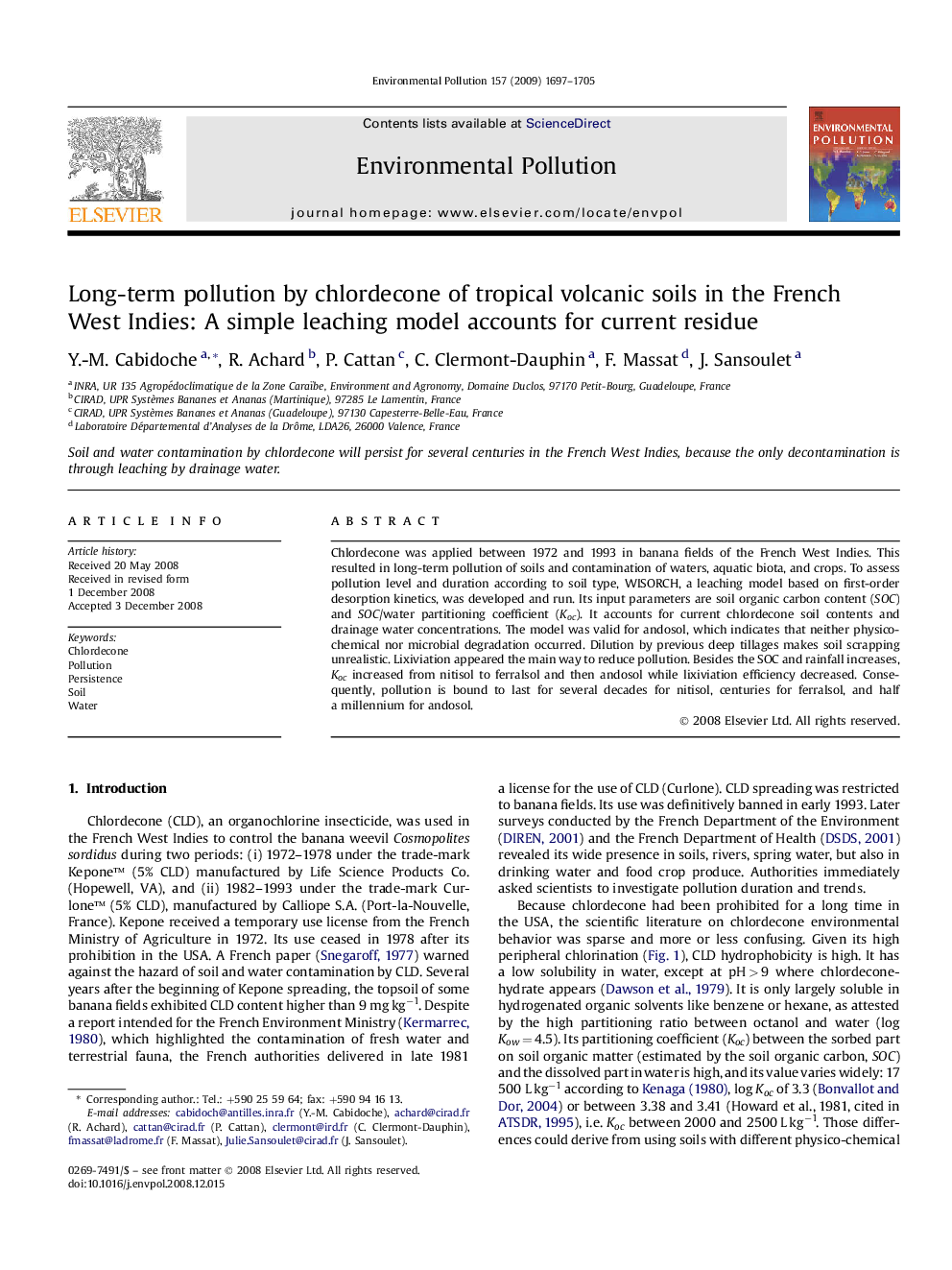 عکس صفحه اول مقاله: Long-term pollution by chlordecone of tropical volcanic soils in the French West Indies: A simple leaching model accounts for current residue Long-term pollution by chlordecone of tropical volcanic soils in the French West Indies: A simple leaching model accounts for current residue