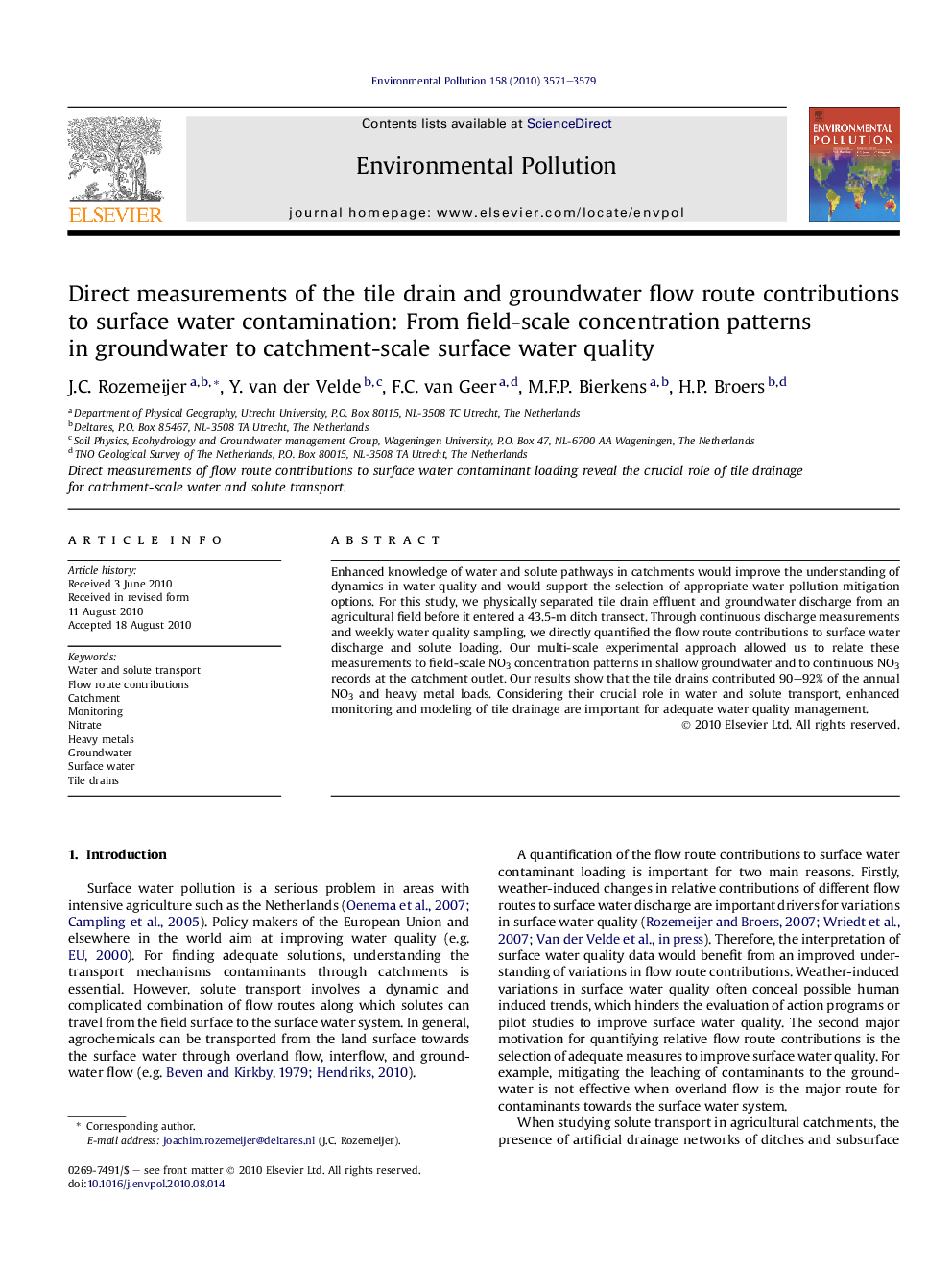 Direct measurements of the tile drain and groundwater flow route contributions to surface water contamination: From field-scale concentration patterns in groundwater to catchment-scale surface water quality