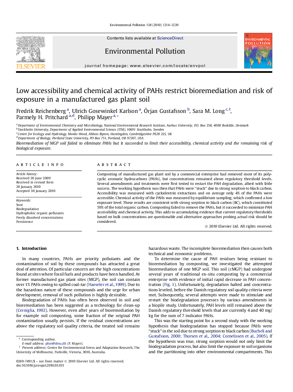 Low accessibility and chemical activity of PAHs restrict bioremediation and risk of exposure in a manufactured gas plant soil