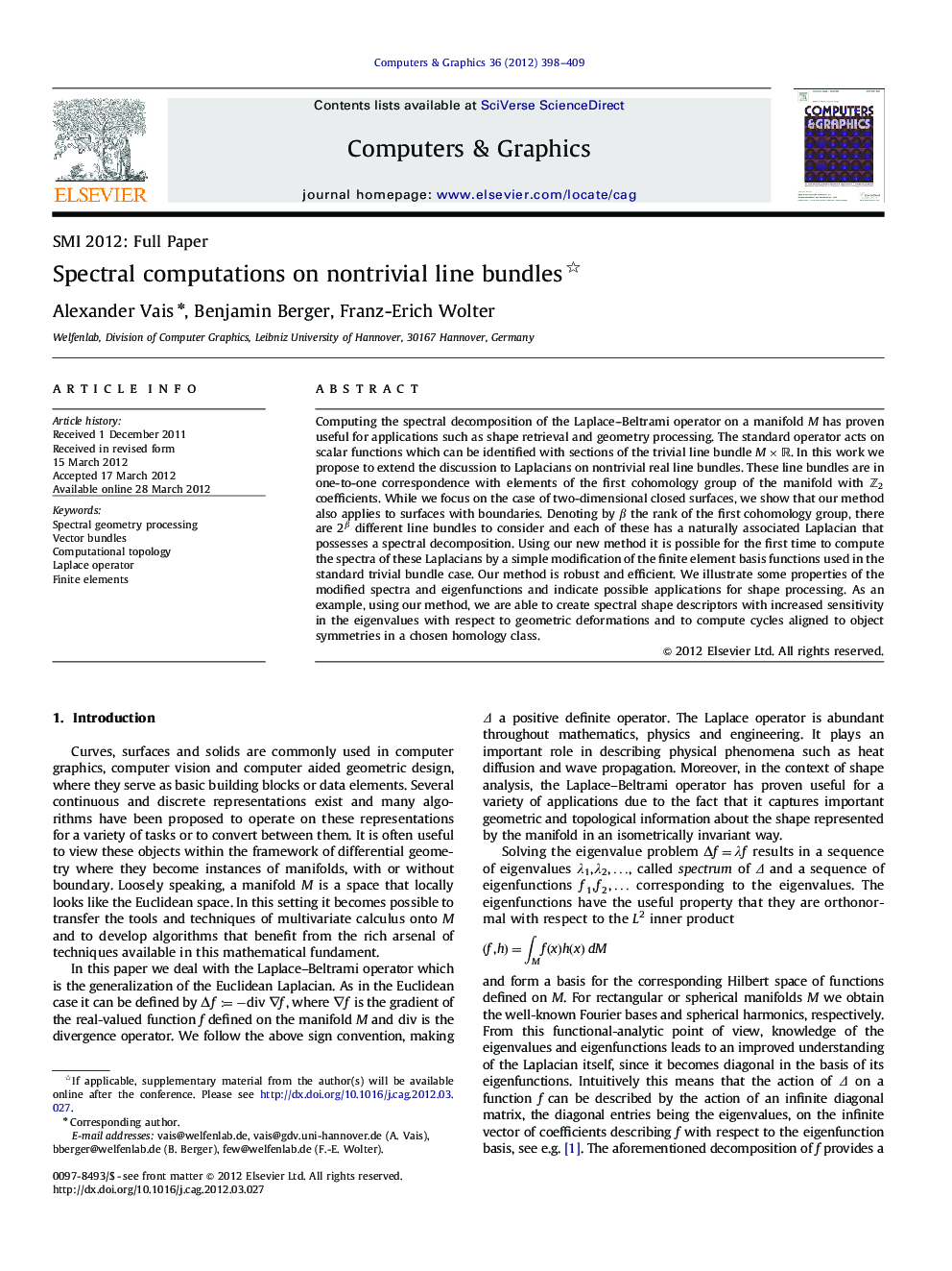 Spectral computations on nontrivial line bundles 