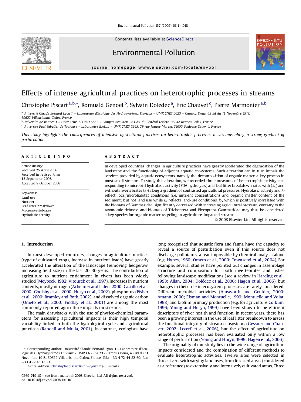 Effects of intense agricultural practices on heterotrophic processes in streams