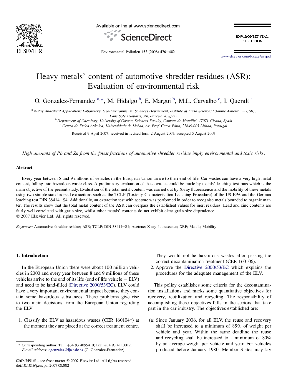 عکس صفحه اول مقاله: Heavy metals' content of automotive shredder residues (ASR): Evaluation of environmental risk Heavy metals' content of automotive shredder residues (ASR): Evaluation of environmental risk