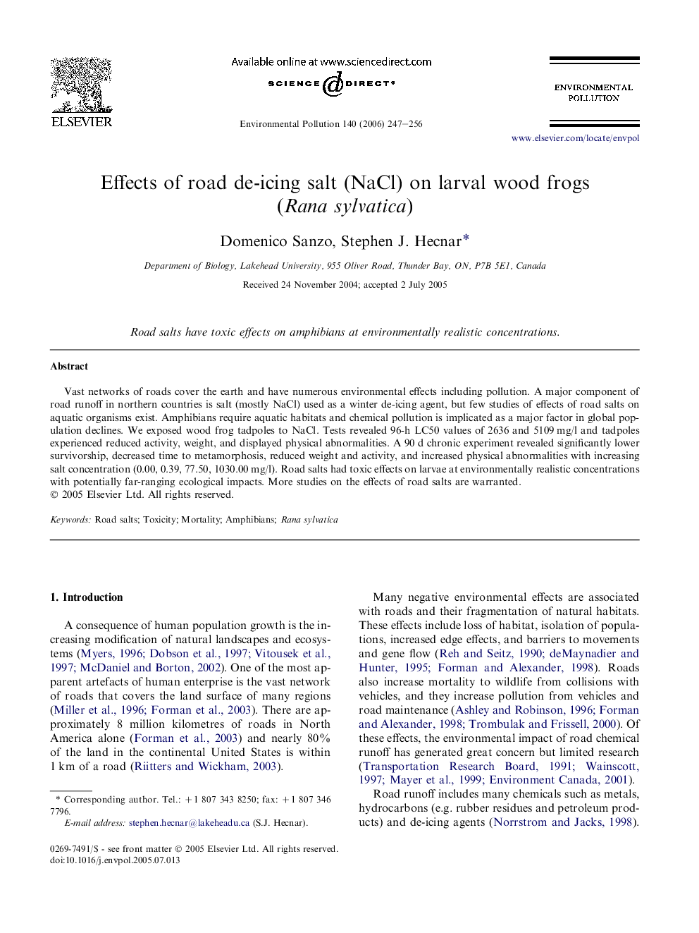 Effects of road de-icing salt (NaCl) on larval wood frogs (Rana sylvatica)