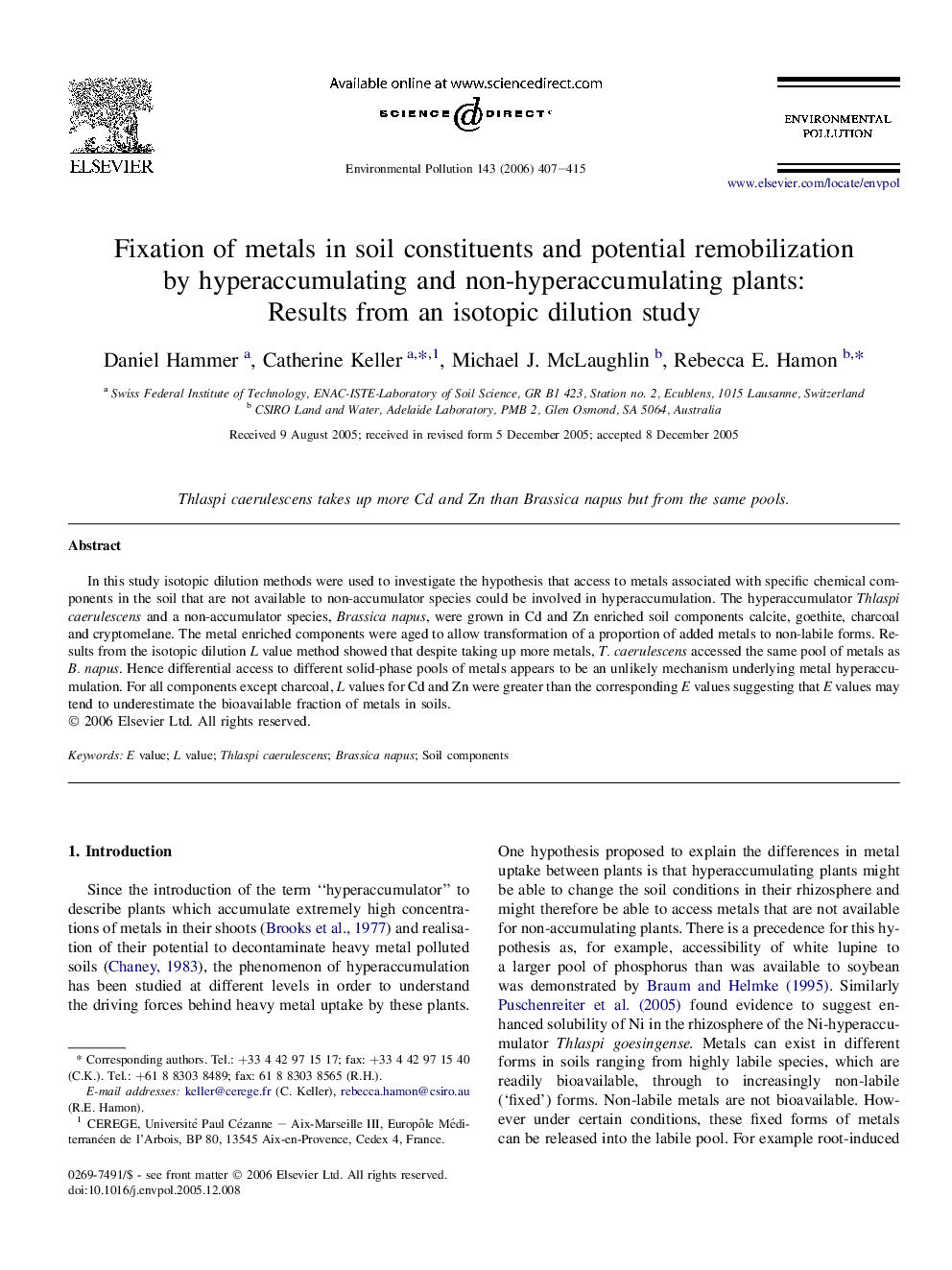 Fixation of metals in soil constituents and potential remobilization by hyperaccumulating and non-hyperaccumulating plants: Results from an isotopic dilution study