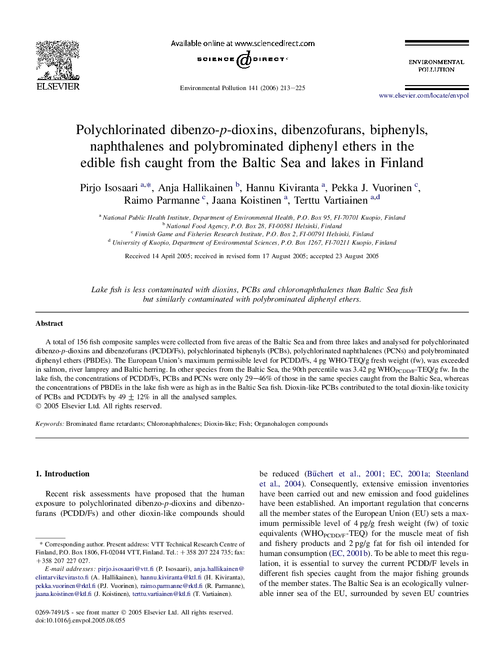 Polychlorinated dibenzo-p-dioxins, dibenzofurans, biphenyls, naphthalenes and polybrominated diphenyl ethers in the edible fish caught from the Baltic Sea and lakes in Finland