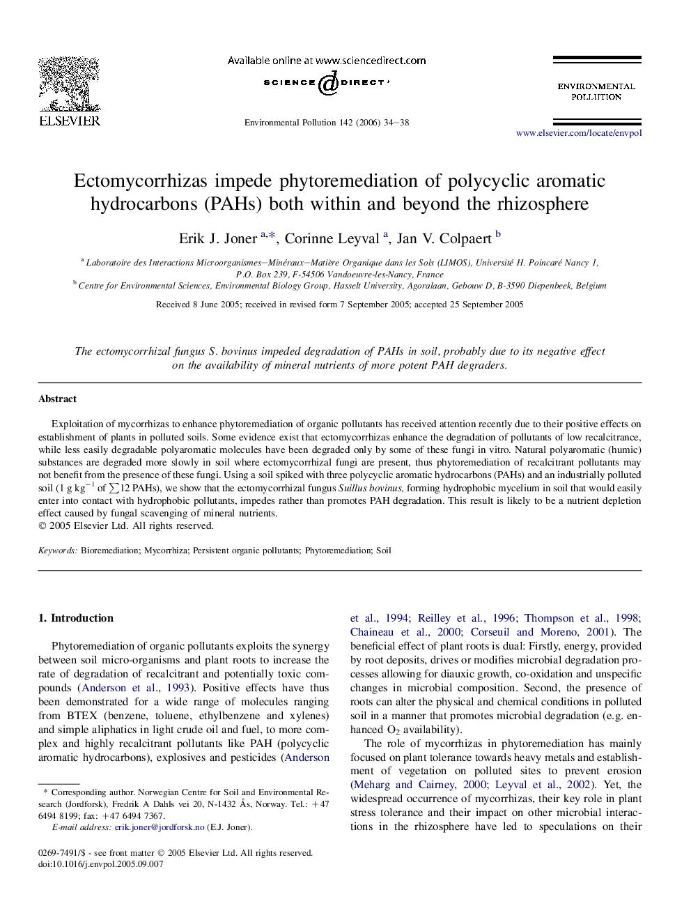 Ectomycorrhizas impede phytoremediation of polycyclic aromatic hydrocarbons (PAHs) both within and beyond the rhizosphere