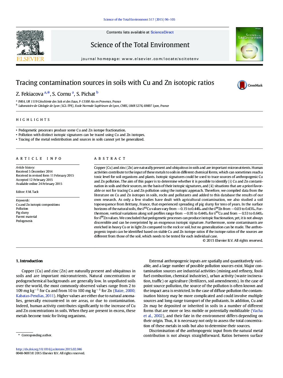 Tracing contamination sources in soils with Cu and Zn isotopic ratios