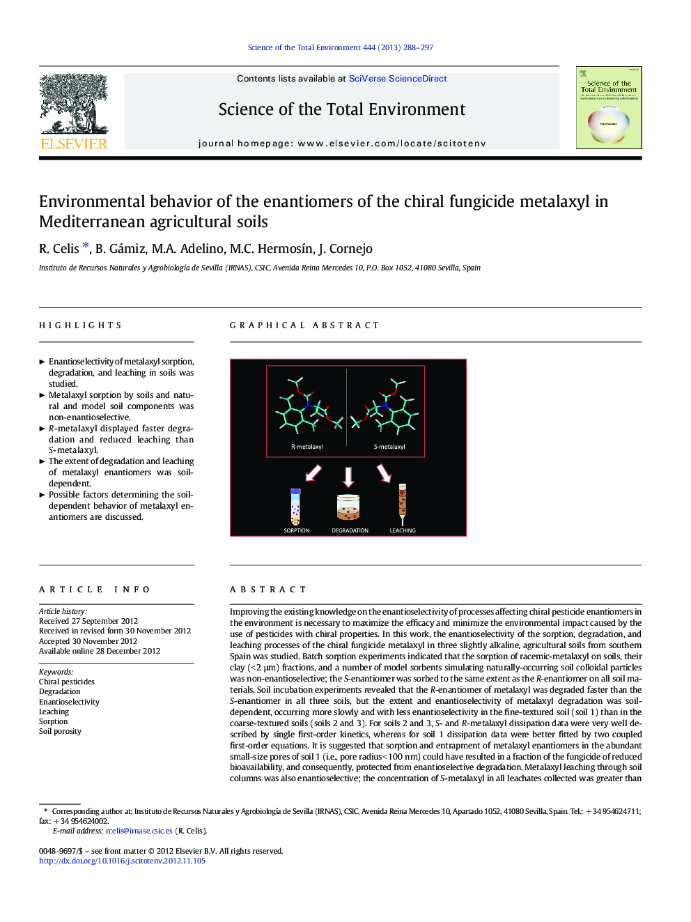 Environmental behavior of the enantiomers of the chiral fungicide metalaxyl in Mediterranean agricultural soils