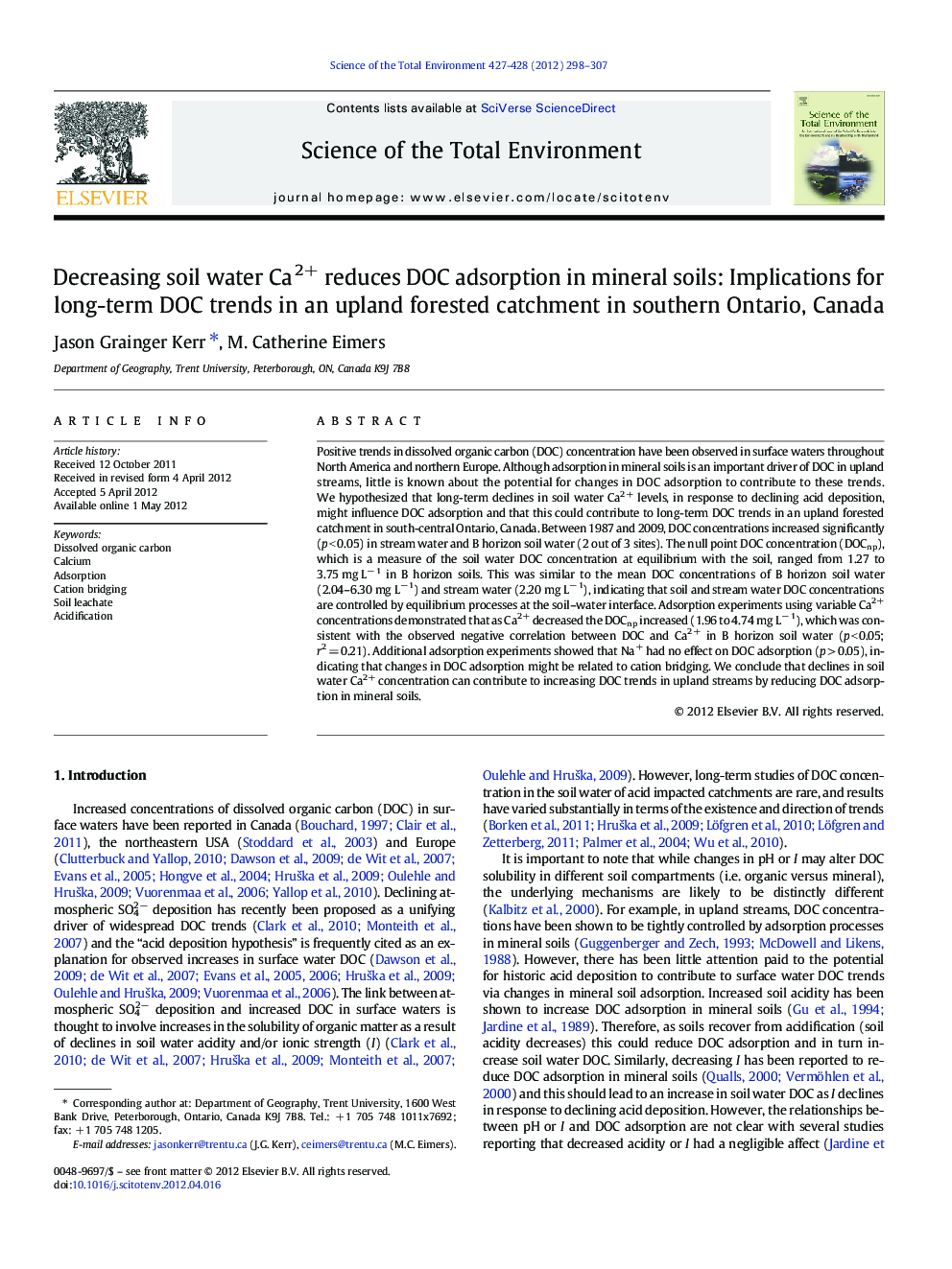 Decreasing soil water Ca2+ reduces DOC adsorption in mineral soils: Implications for long-term DOC trends in an upland forested catchment in southern Ontario, Canada