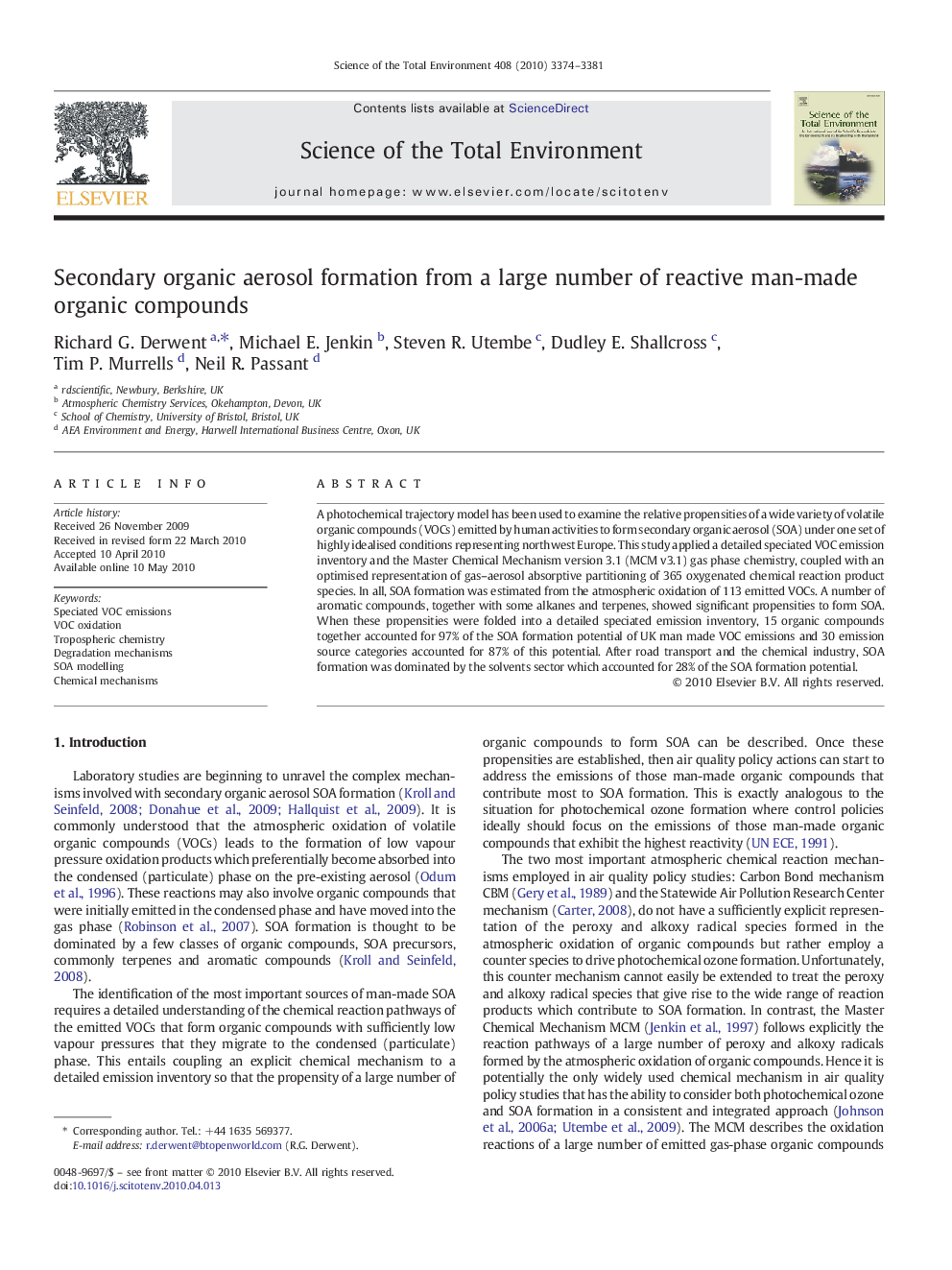 Secondary organic aerosol formation from a large number of reactive man-made organic compounds