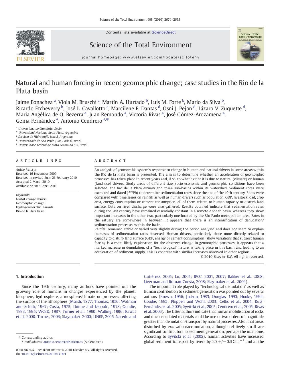 Natural and human forcing in recent geomorphic change; case studies in the Rio de la Plata basin