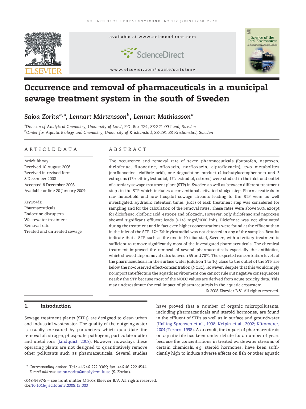 Occurrence and removal of pharmaceuticals in a municipal sewage treatment system in the south of Sweden