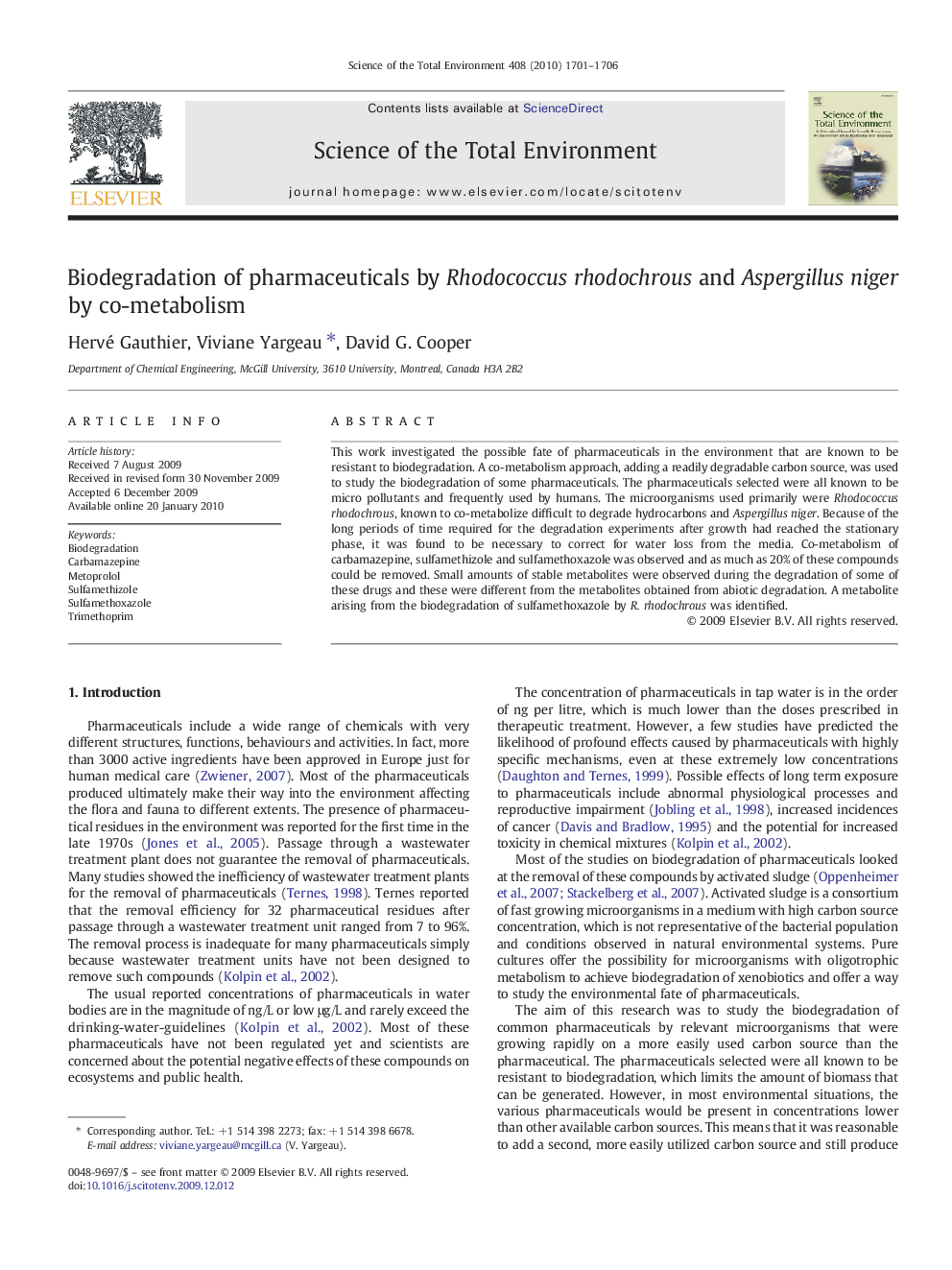 Biodegradation of pharmaceuticals by Rhodococcus rhodochrous and Aspergillus niger by co-metabolism