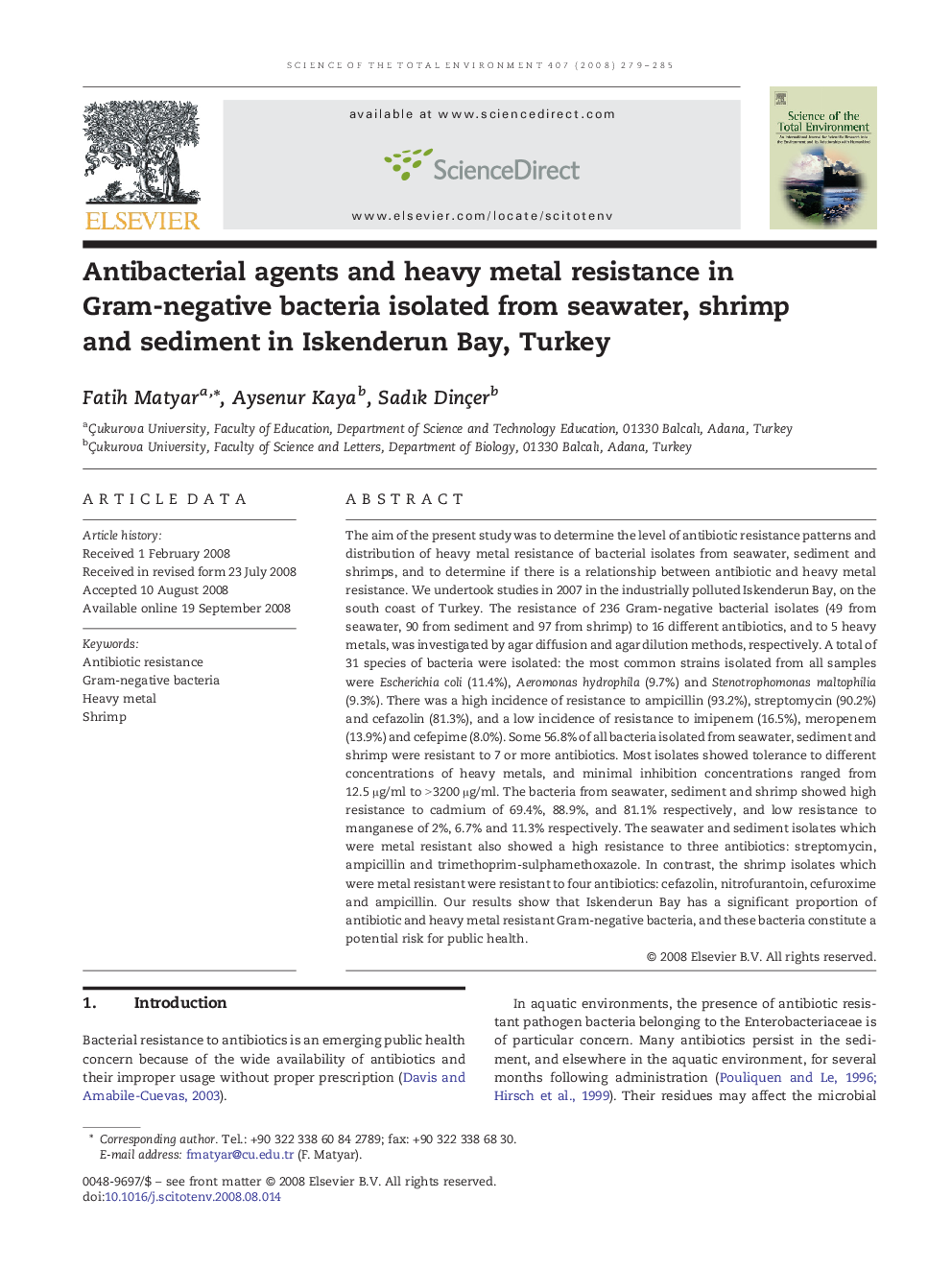 Antibacterial agents and heavy metal resistance in Gram-negative bacteria isolated from seawater, shrimp and sediment in Iskenderun Bay, Turkey