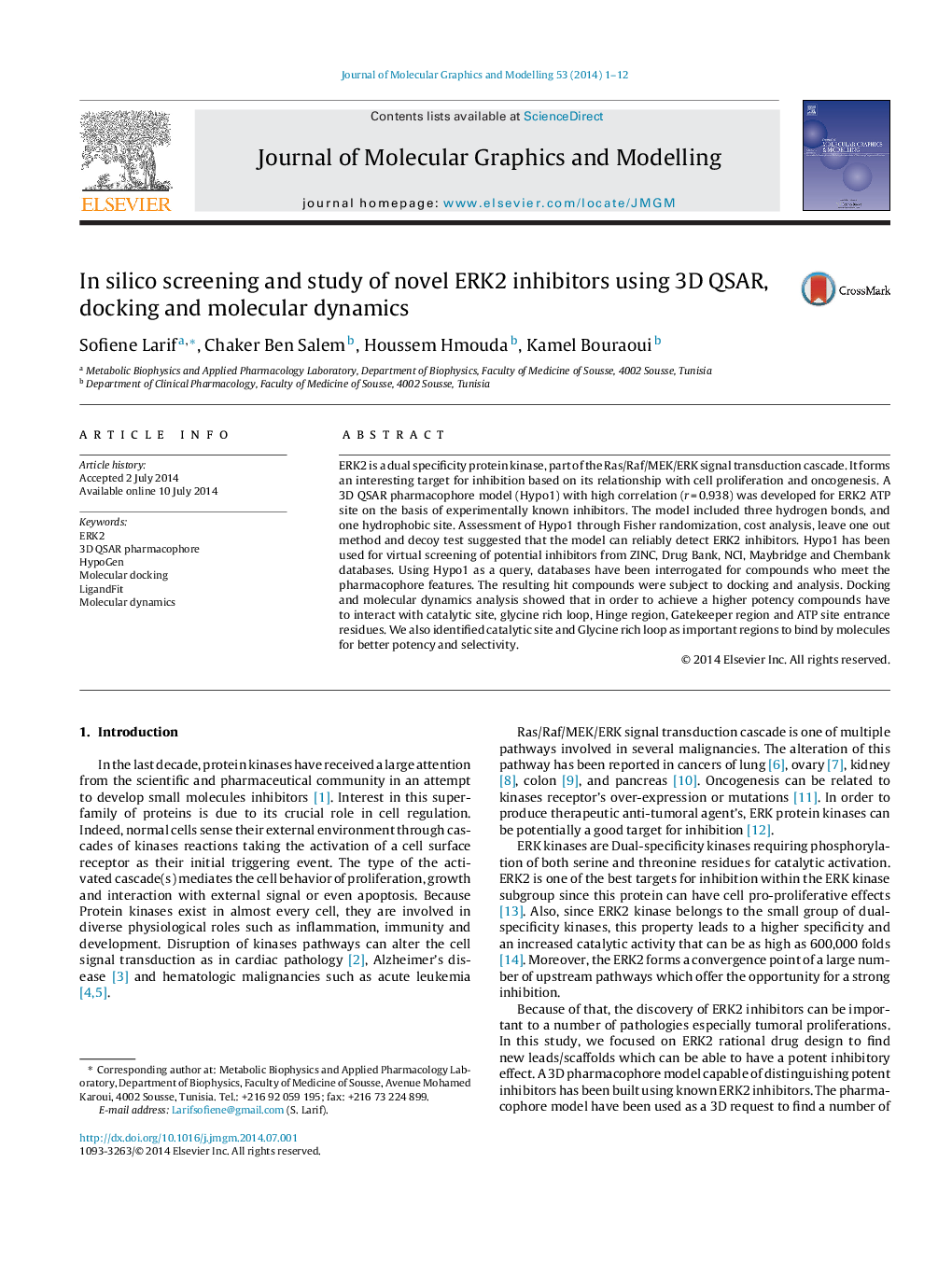 In silico screening and study of novel ERK2 inhibitors using 3D QSAR, docking and molecular dynamics