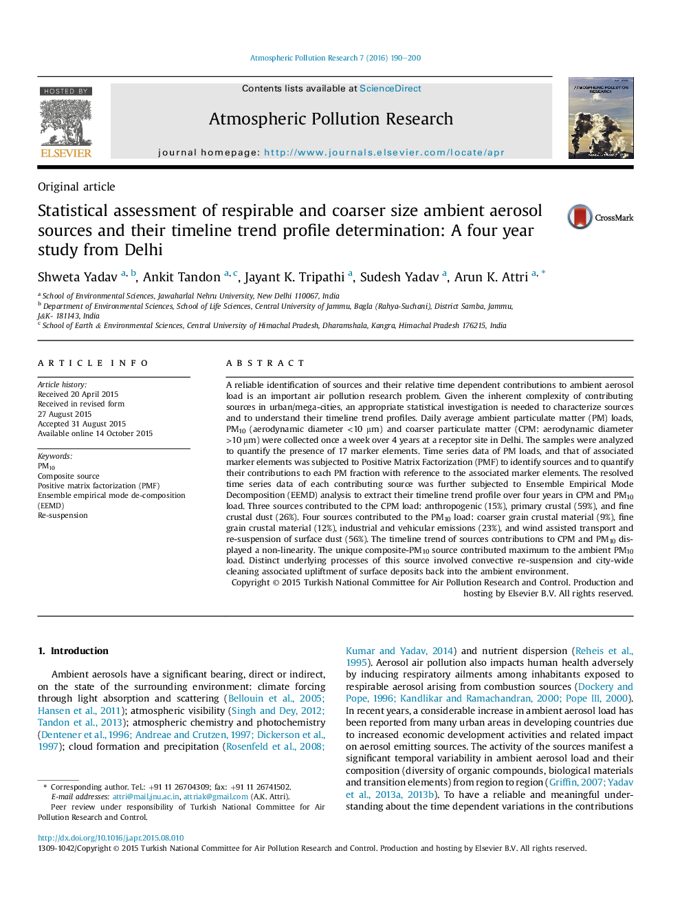 Statistical assessment of respirable and coarser size ambient aerosol sources and their timeline trend profile determination: A four year study from Delhi 