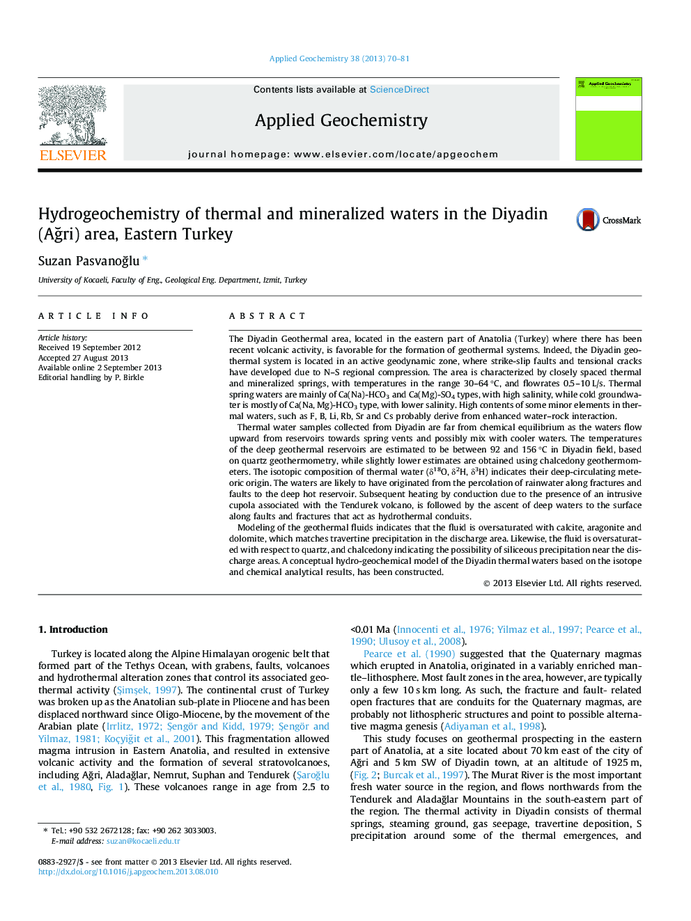 Hydrogeochemistry of thermal and mineralized waters in the Diyadin (Ağri) area, Eastern Turkey