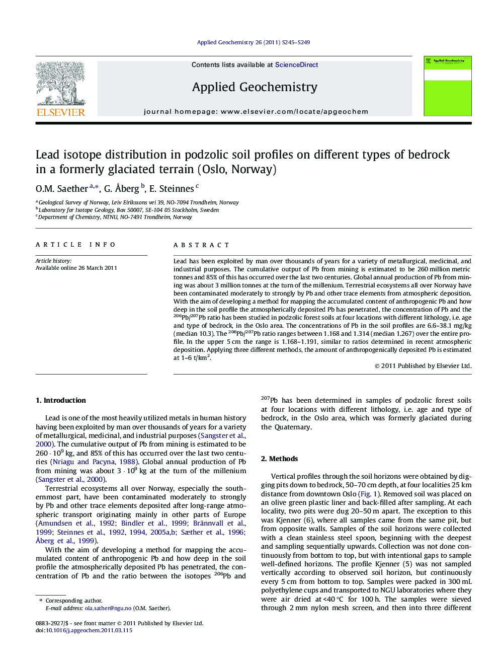 Lead isotope distribution in podzolic soil profiles on different types of bedrock in a formerly glaciated terrain (Oslo, Norway)