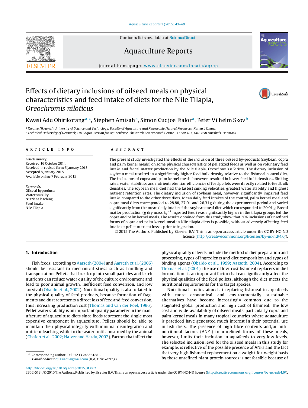 Effects of dietary inclusions of oilseed meals on physical characteristics and feed intake of diets for the Nile Tilapia, Oreochromis niloticus