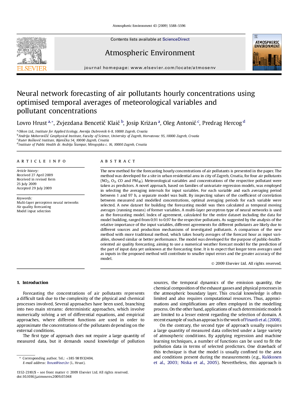 Neural network forecasting of air pollutants hourly concentrations using optimised temporal averages of meteorological variables and pollutant concentrations