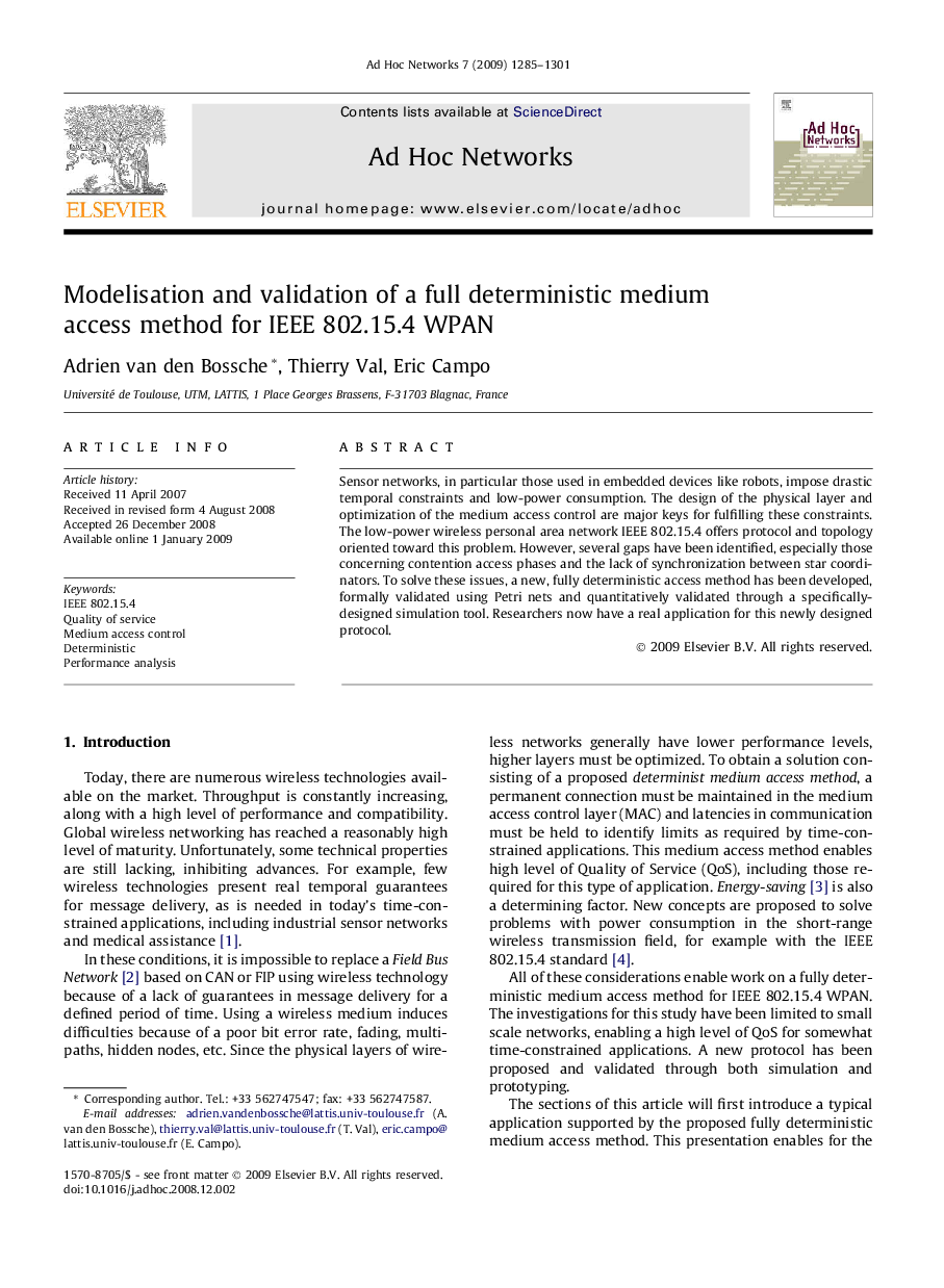 Modelisation and validation of a full deterministic medium access method for IEEE 802.15.4 WPAN