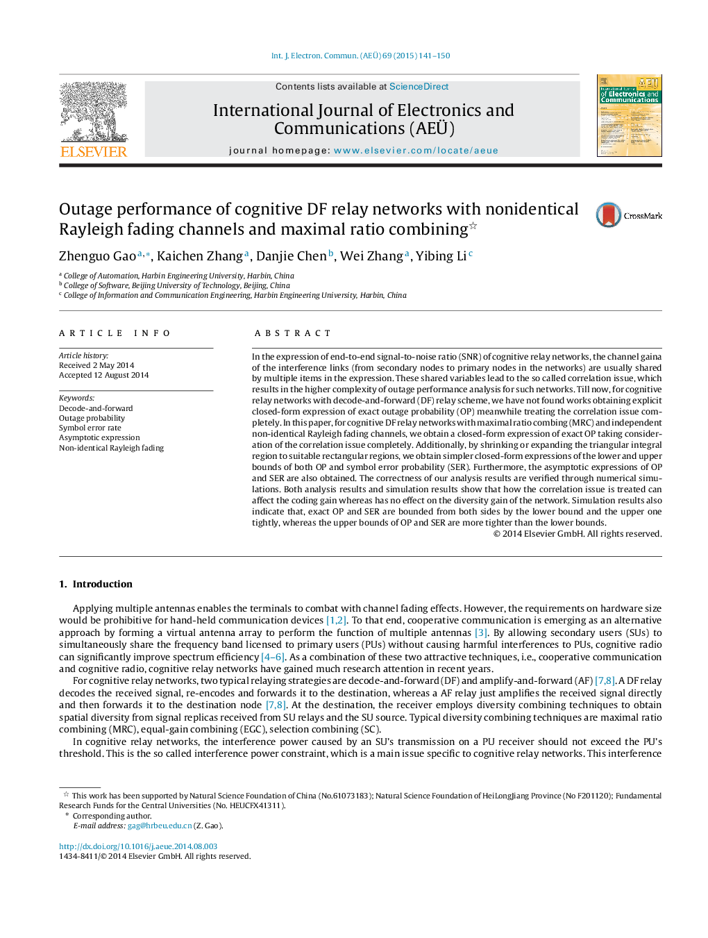 Outage performance of cognitive DF relay networks with nonidentical Rayleigh fading channels and maximal ratio combining 