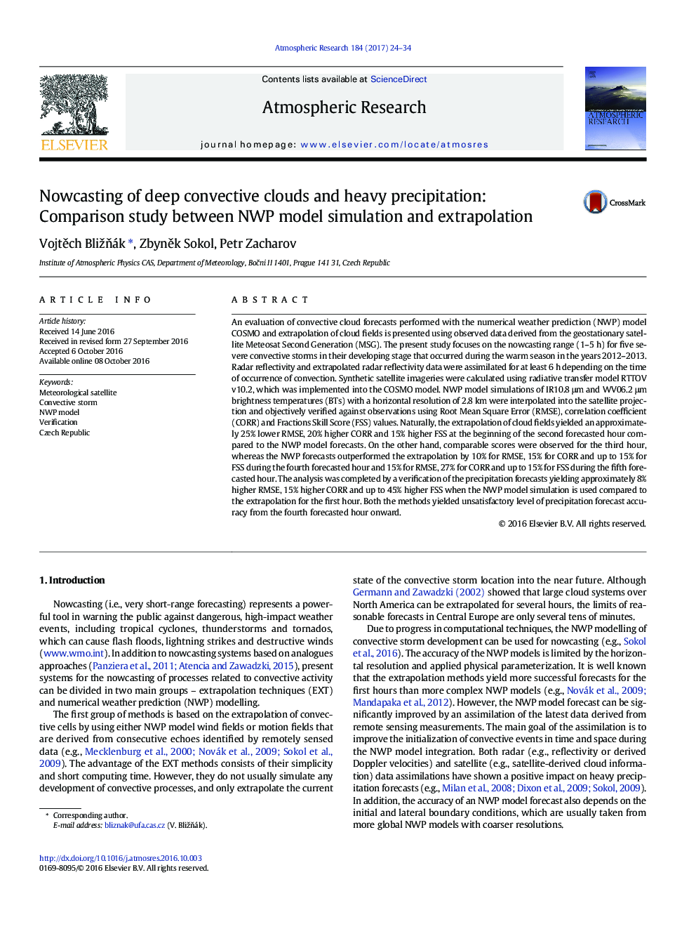 Nowcasting of deep convective clouds and heavy precipitation: Comparison study between NWP model simulation and extrapolation