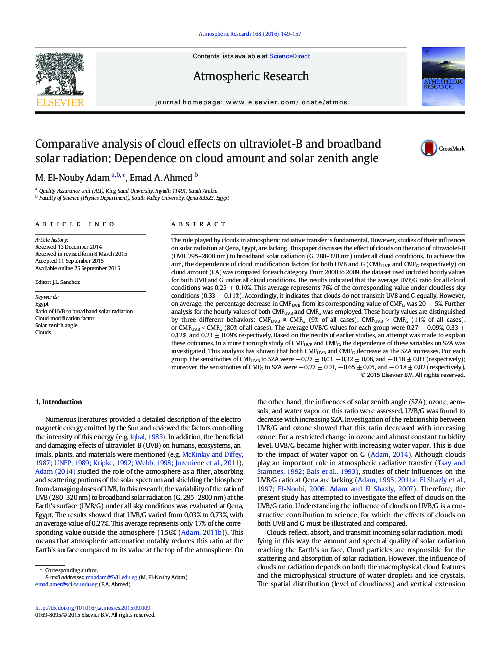 Comparative analysis of cloud effects on ultraviolet-B and broadband solar radiation: Dependence on cloud amount and solar zenith angle