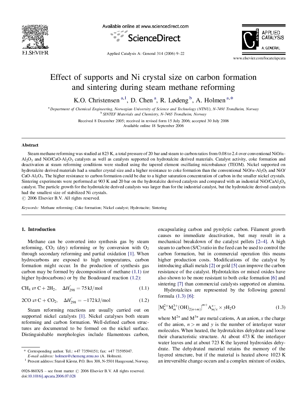 Effect of supports and Ni crystal size on carbon formation and sintering during steam methane reforming