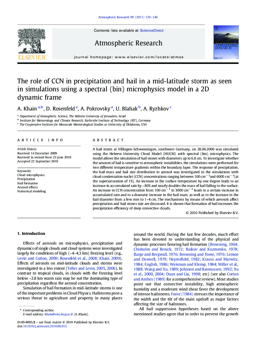 The role of CCN in precipitation and hail in a mid-latitude storm as seen in simulations using a spectral (bin) microphysics model in a 2D dynamic frame