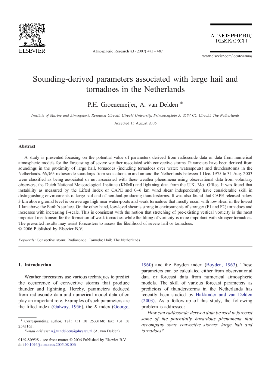 Sounding-derived parameters associated with large hail and tornadoes in the Netherlands